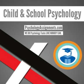 Child & School Psychology Assignment Help